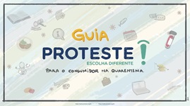 CORONAVÍRUS: PROTESTE lança “Guia para o Consumidor na Quarentena”