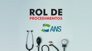 AGÊNCIA NACIONAL DE SAÚDE: Promove Seminário para debater atualização do Rol de Procedimentos em Saúde Suplementar